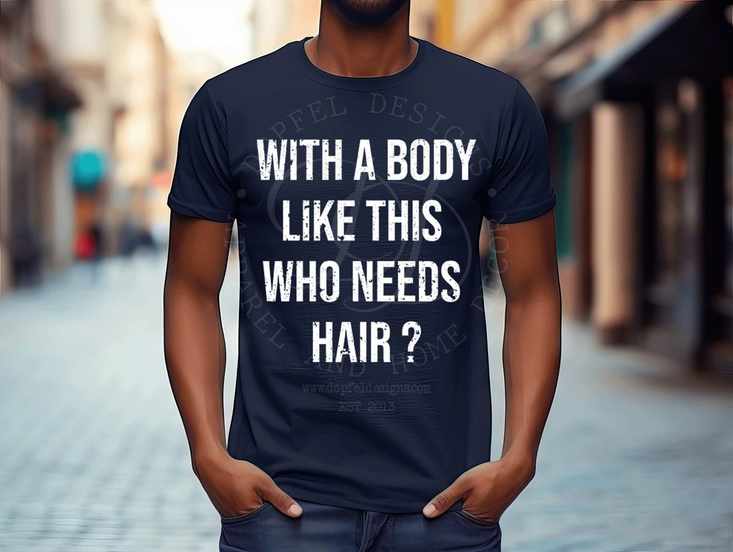 With a Body Like This Who Needs Hair Digital Download