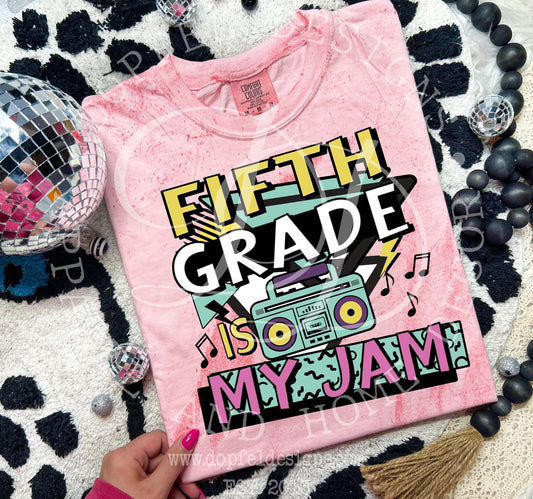 Fifth Grade is my Jam - Digital Download