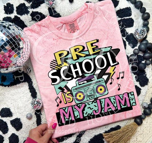 Pre School is my Jam - Digital Download