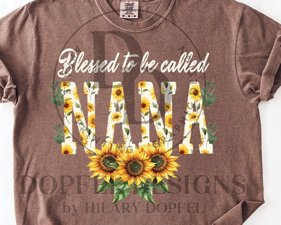 Blessed to be Called Nana Sunflower Digital Download