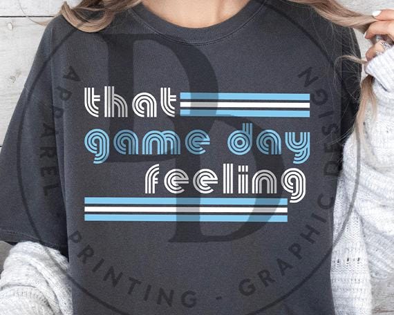 That Game Day Feeling Light Blue & White - Digital Download