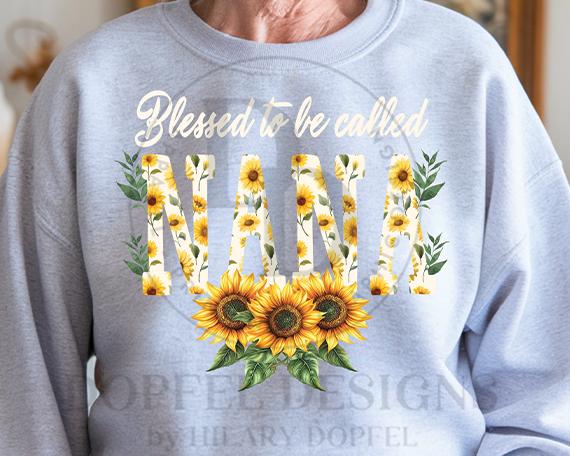 Blessed to be Called Nana Sunflower Digital Download