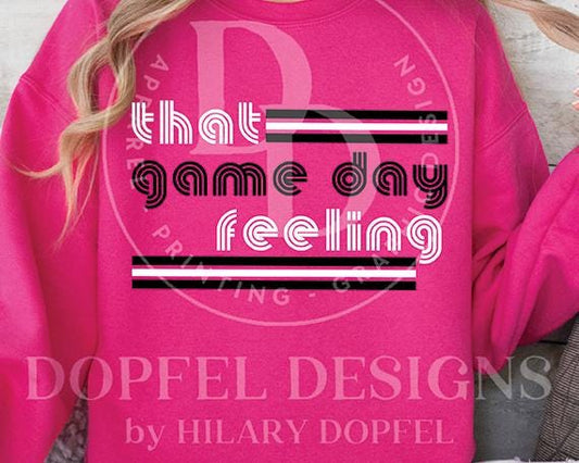 That Game Day Feeling Black & White - Digital Download